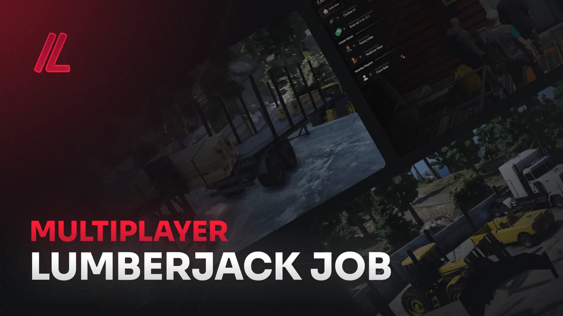 Multiplayer Lumberjack Job